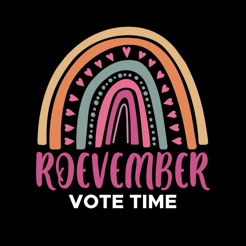 Roevember Vote Time Shirt Gift