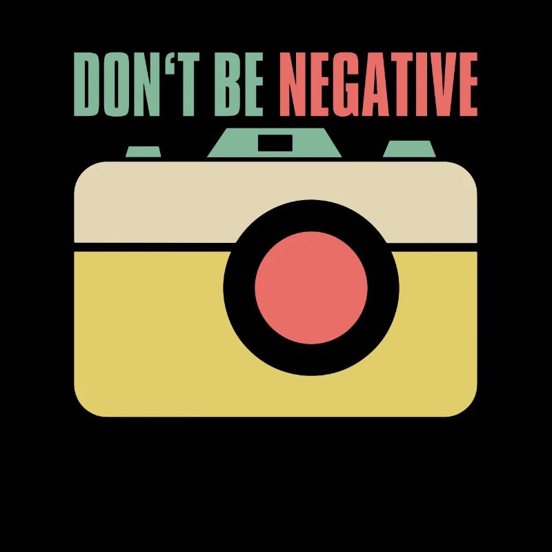 Dont Be Negative Shirt Fotograf