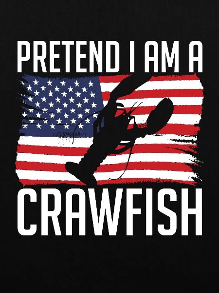 Pretend I Am A Crawfish
