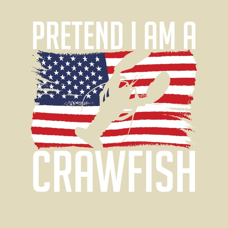 Pretend I Am A Crawfish
