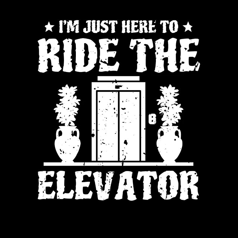 Dans le Just Here To Ride The Elevator Shirt