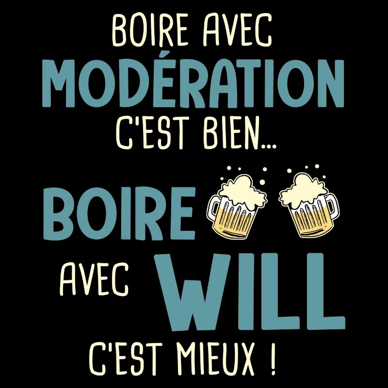 william modération boire avec will c'est mieux