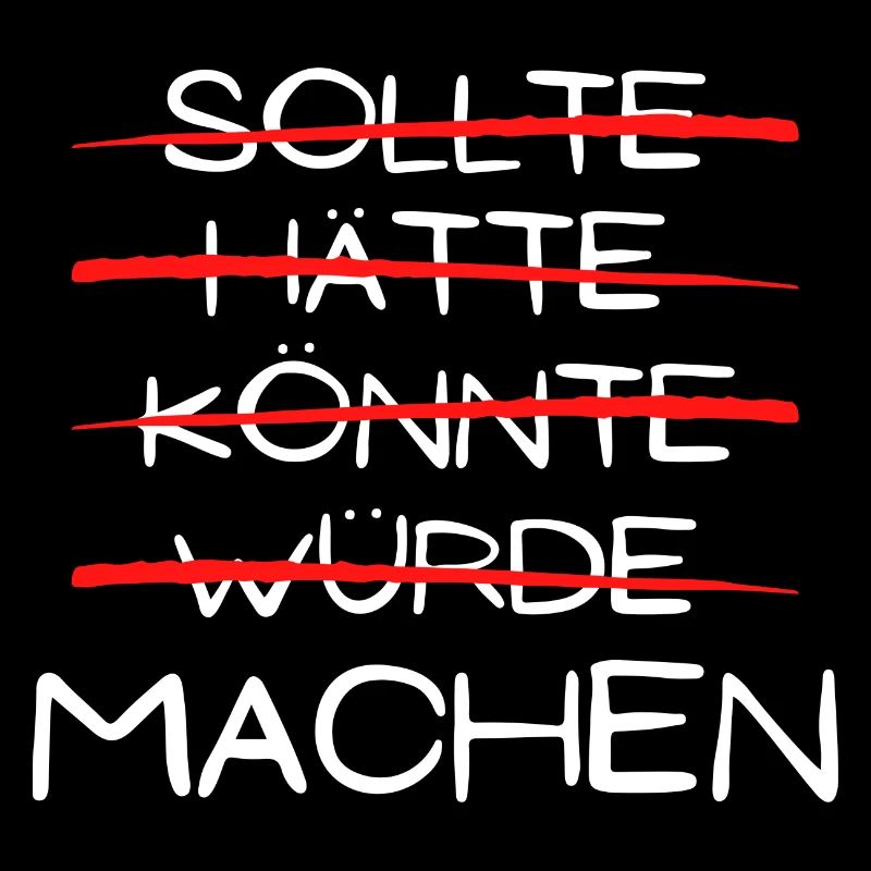 würde machen spruch geschenk idee Motivation