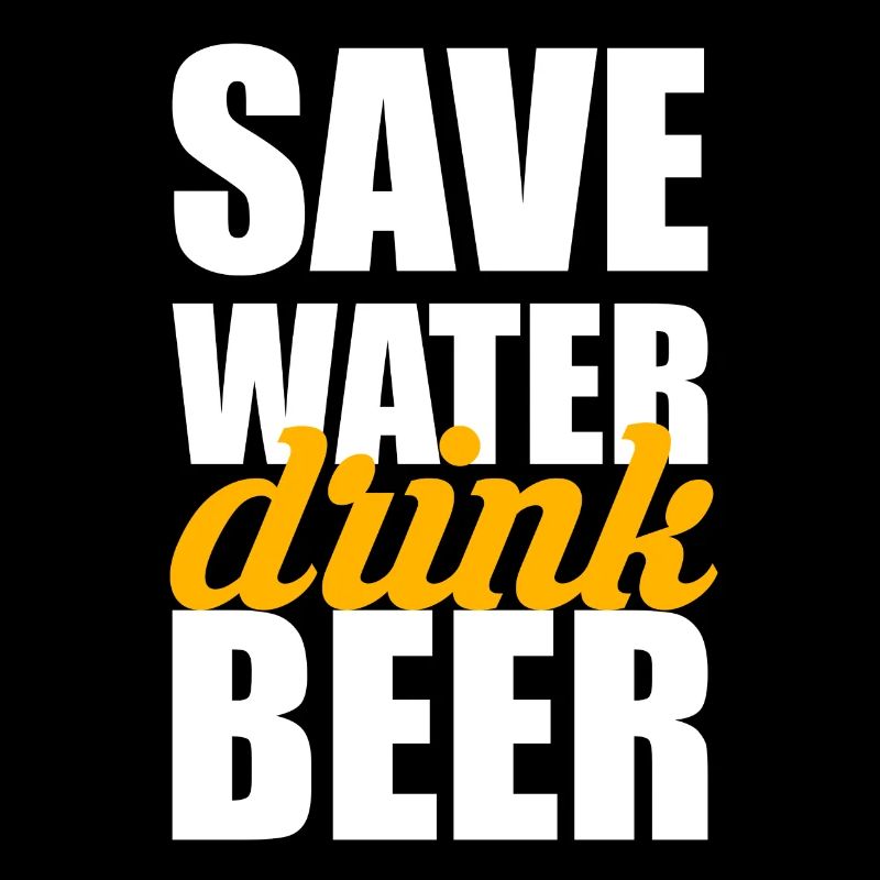 Save water drink beer