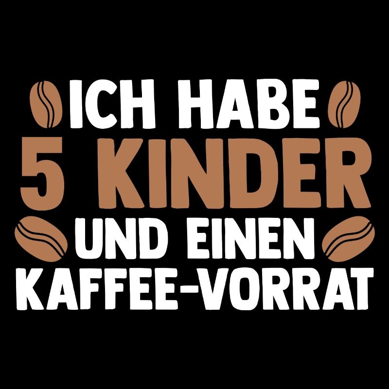Mama Von 5 Kindern Kaffe
