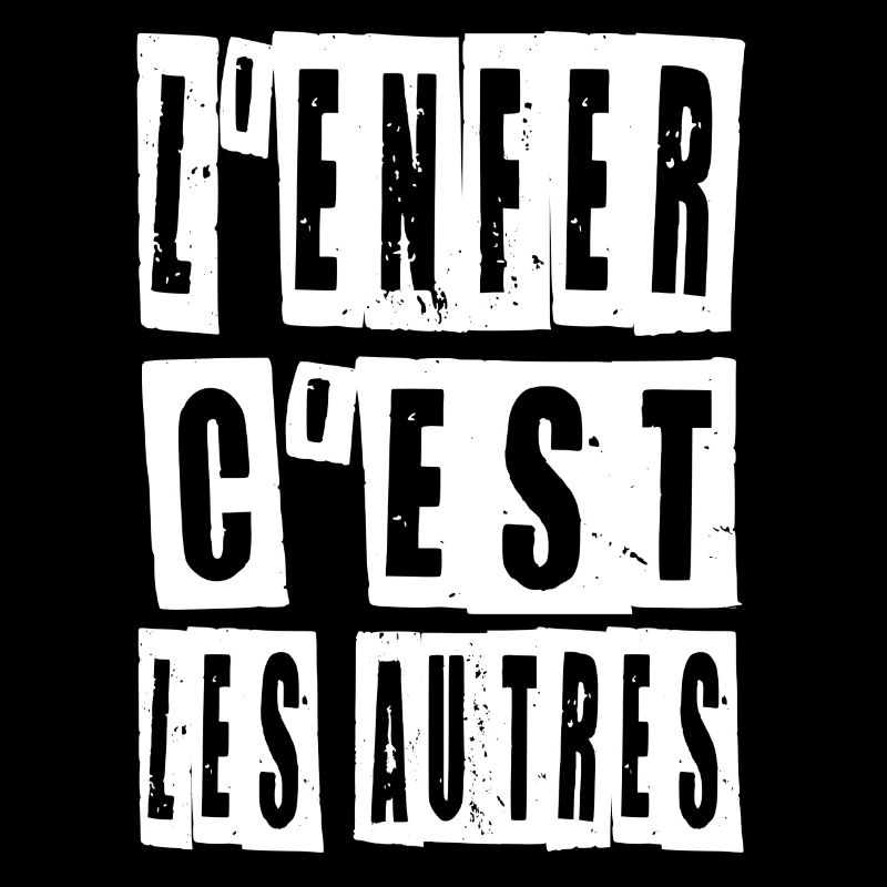 L'enfer c'est les autres Sartre