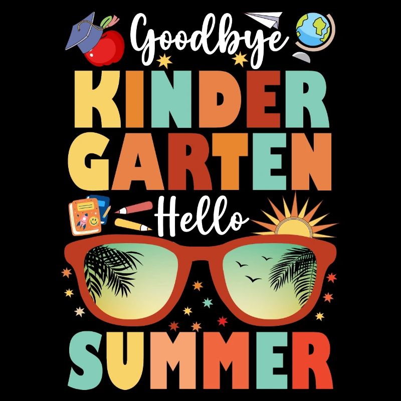 Funny Graduation Goodbye Kindergarten Hello Summer