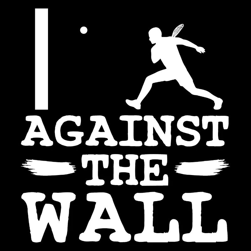Squash against the wall Spruch