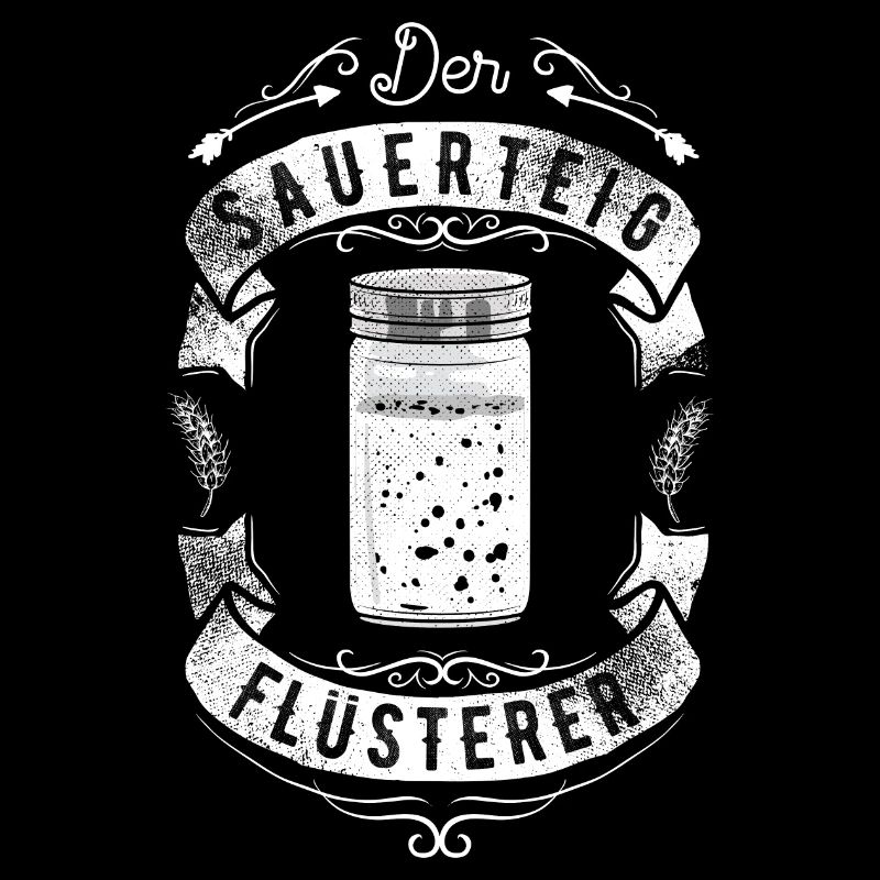 Sauerteig Flüsterer I Sauerteigstarter I Brot
