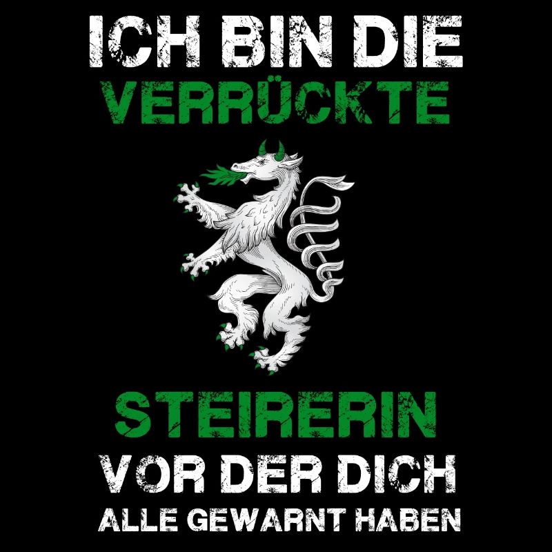 Ich bin die Verrückte Steirerin