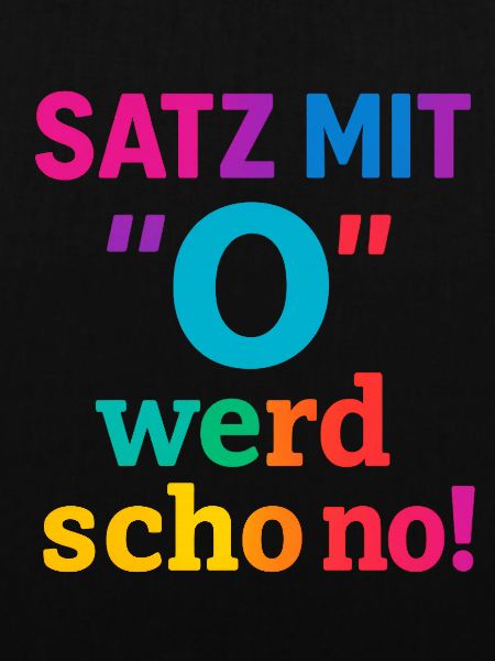 Satz mit O 2