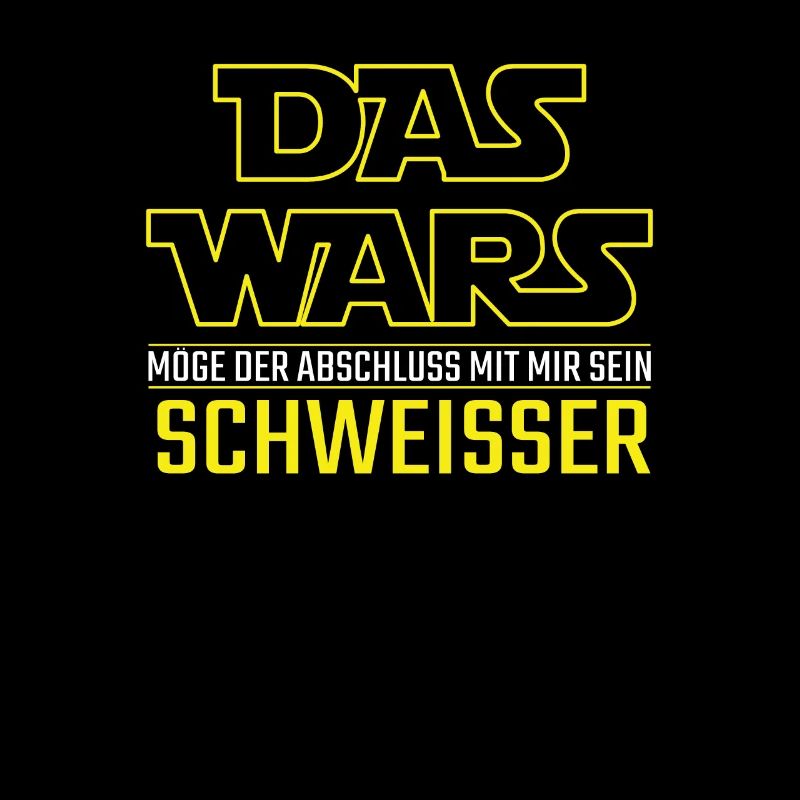 Das Wars Abschluss Schweisser Beruf Geschenkidee