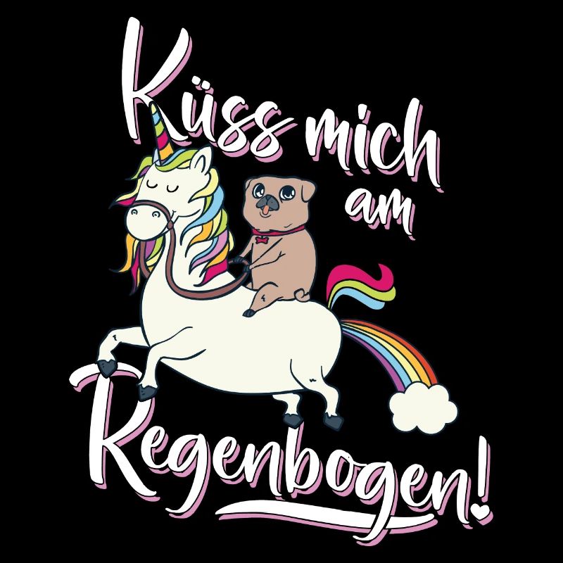 Küss mich am Regenbogen Einhorn Mops Spruch Lustig