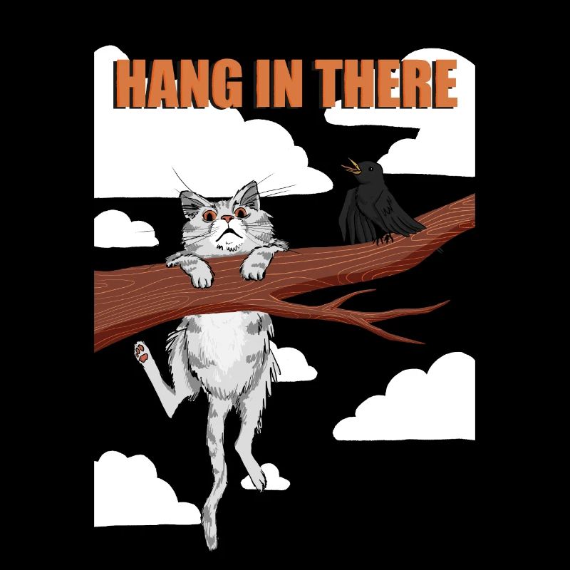 Hang in there 03