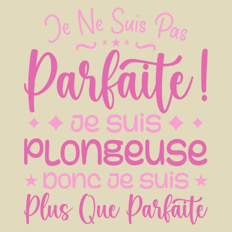 Une Plongeuse plus que parfaite, métier de rêve
