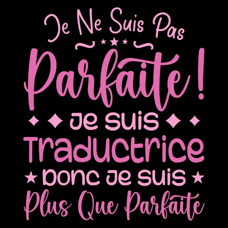 Une Traductrice plus que parfaite, métier de rêve