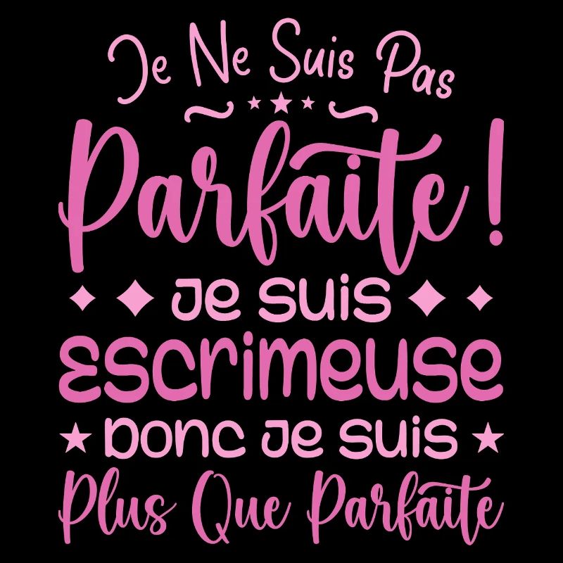 Une Escrimeuse plus que parfaite, métier de rêve