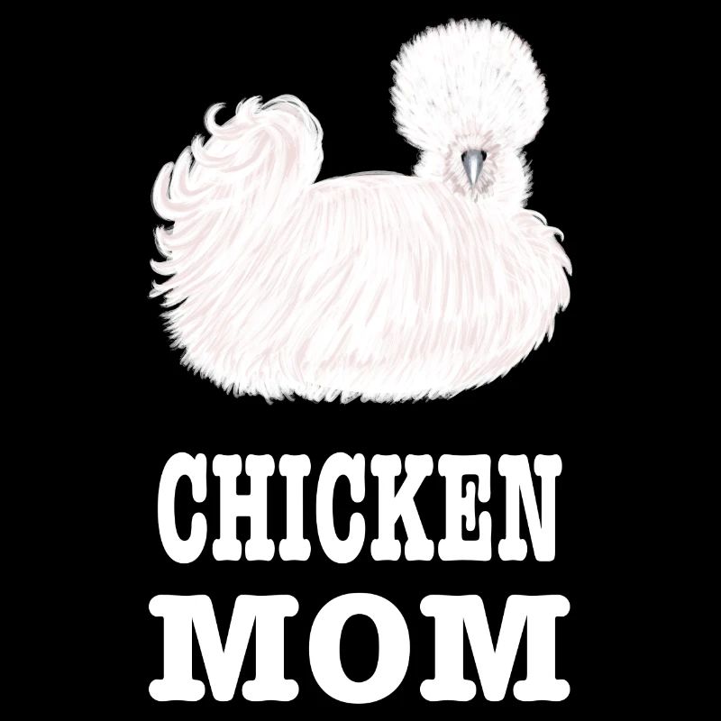 CHICKEN MOM Silk Chicken Chicken Silk Chickens