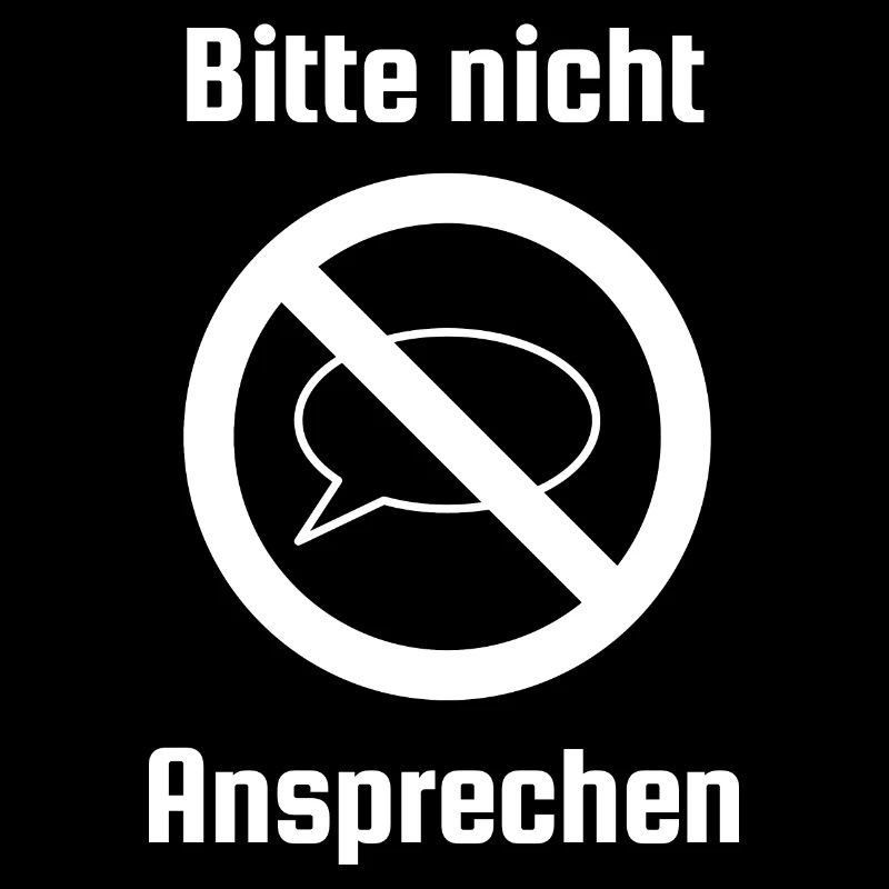 Bitte Nicht Ansprechen Geschenk
