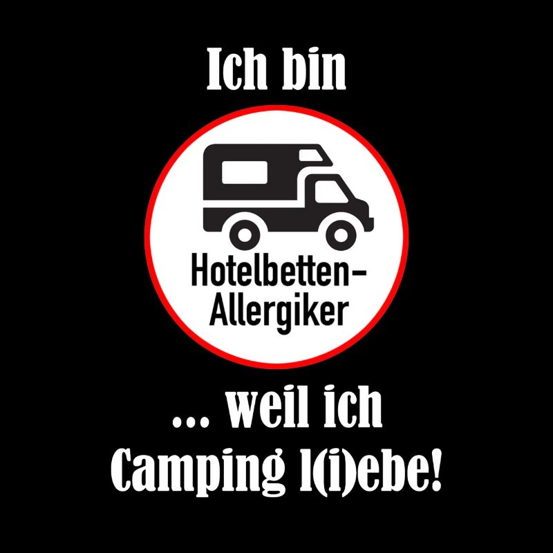 ... weil ich Camping l(i)ebe!