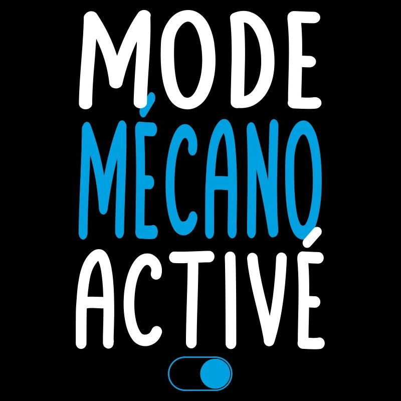 Mode Mécano activé - Idée cadeau