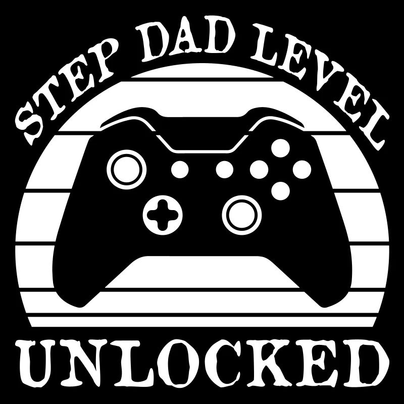 Step Dad Level Unlocked