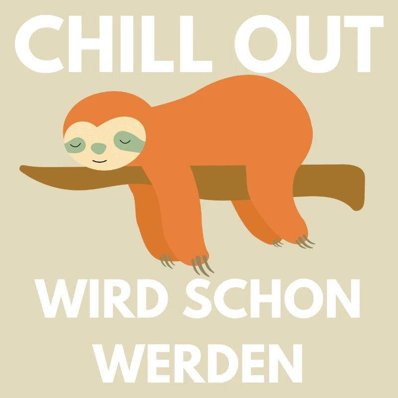Chill Out wird schon werden