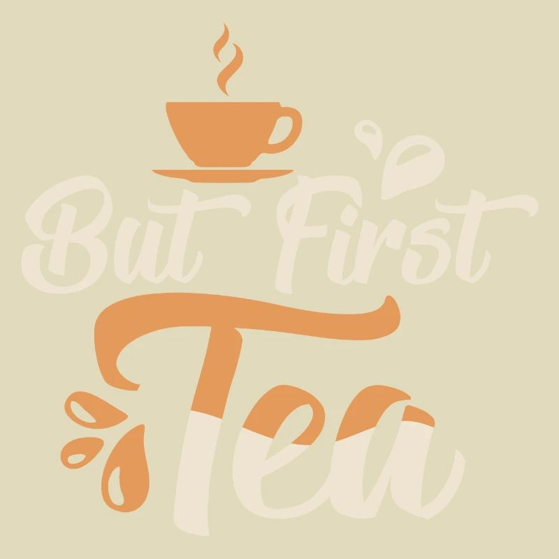 But First, Tea Tea Bag Mug Tea Drinker
