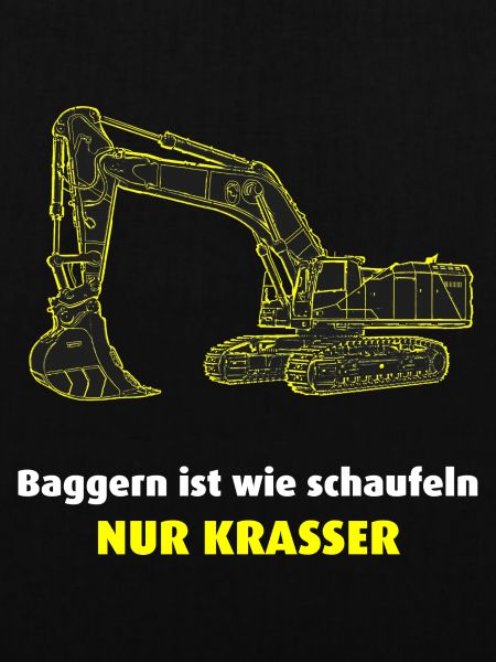 Bagger, Baggern ist krasser
