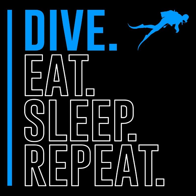 Divers Diving eat sleep dive repeat sayings