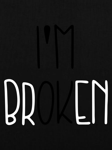 I'm Broken