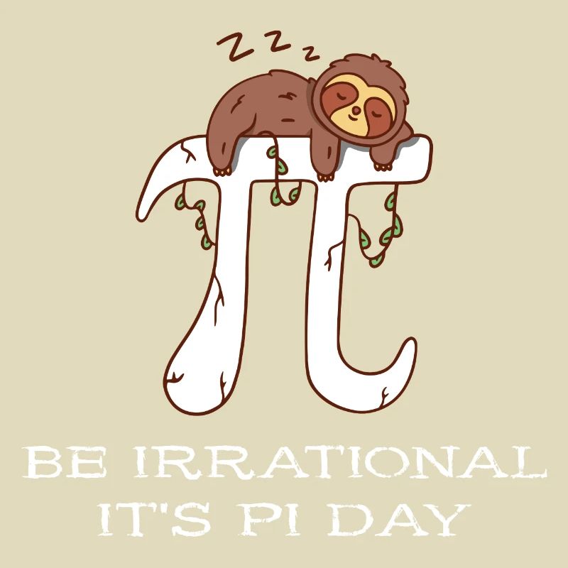 Math Be Irrational C’est Pi Day Sloth Pi