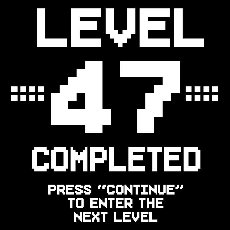 47 Geburtstag Gamer Level 47 Complete
