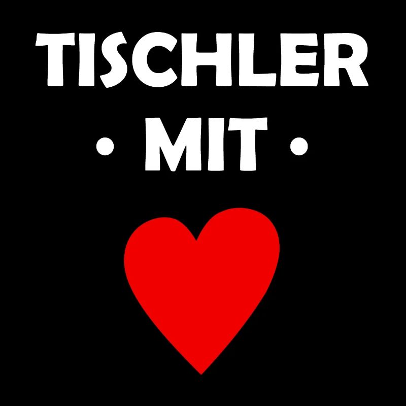 Tischler mit Herz