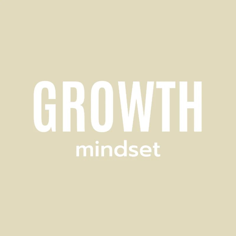 Growth Mindset