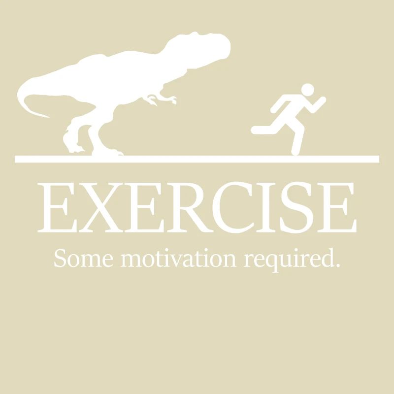 Exercise some motiation required