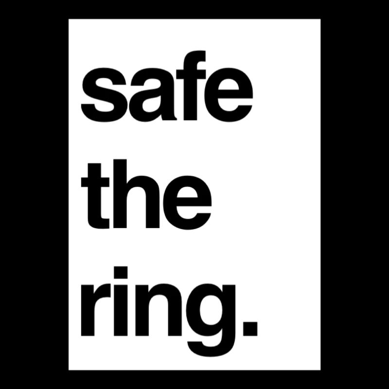 Safe The Ring