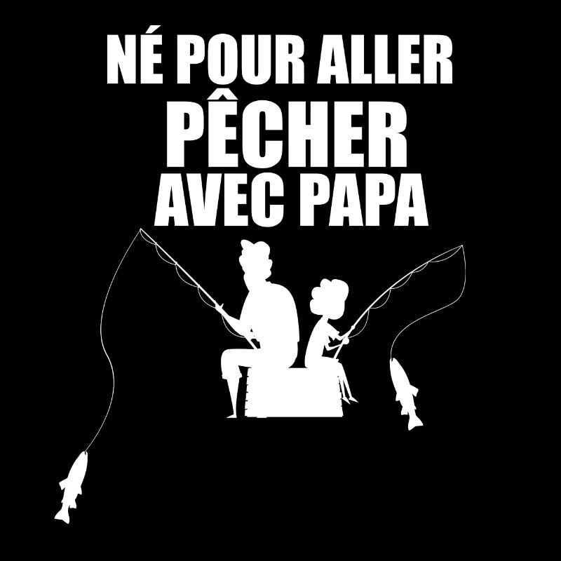 Né pour aller pêcher avec papa Naissance de bébé