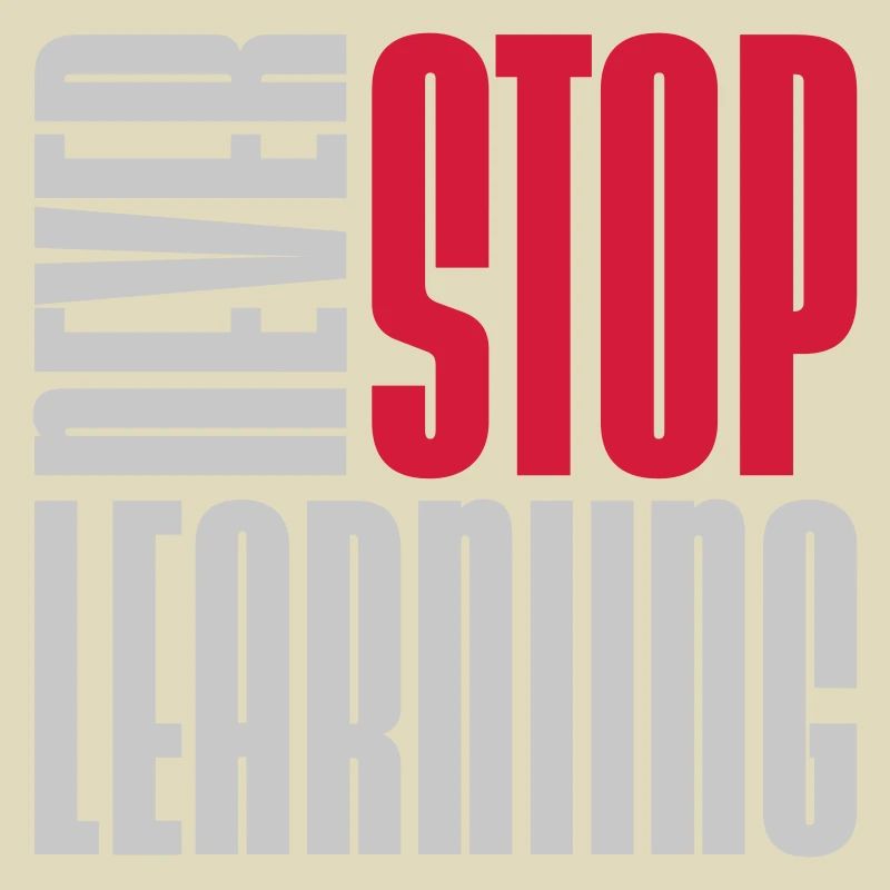 never stop learning quote