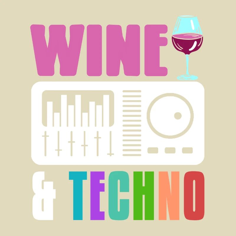 Wine & Techno Awesome Retro Techno Designs