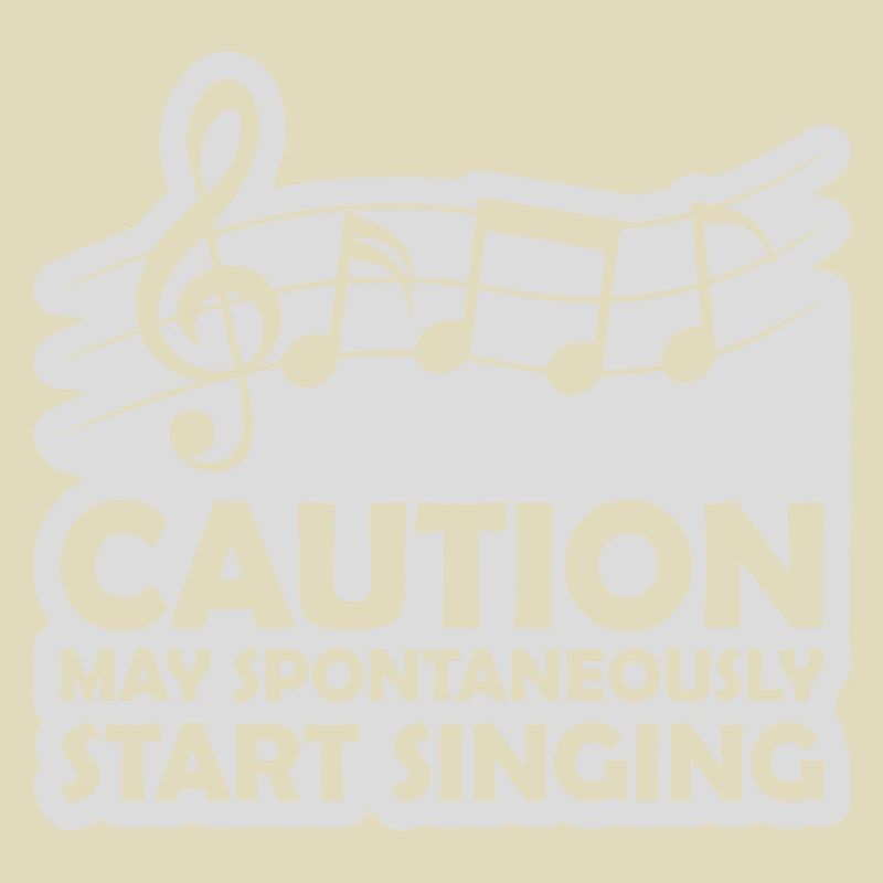 may spontaneously start singing
