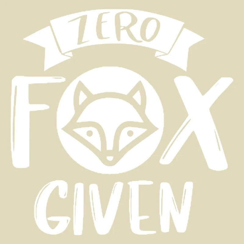 Zero Fox Given