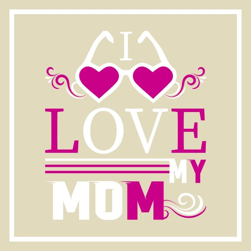 Ich liebe meine Mutter - Muttertagsgeschenke