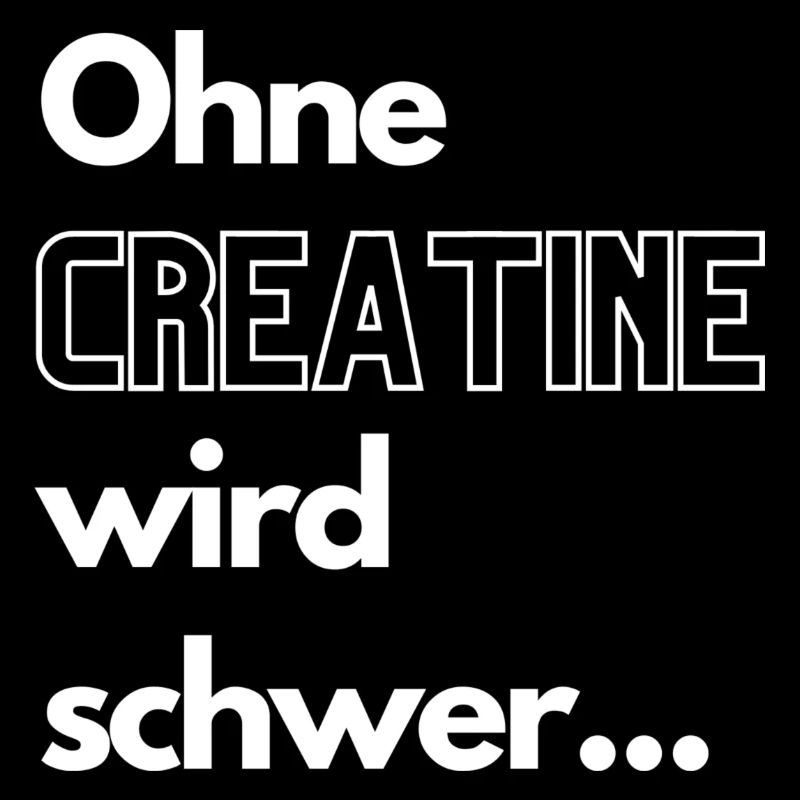 Ohne Creatine wird schwer