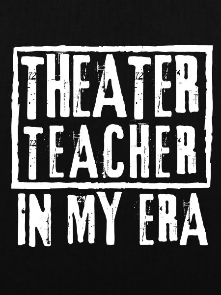 Theaterlehrerin in meiner Zeit
