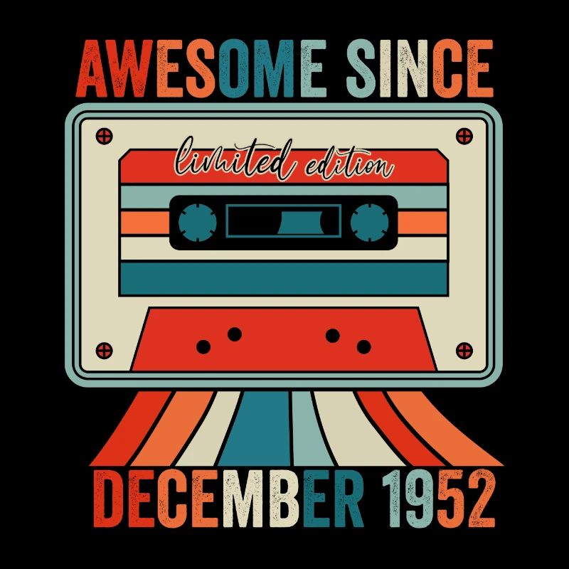 December 1952 - Awesome Since December 1952