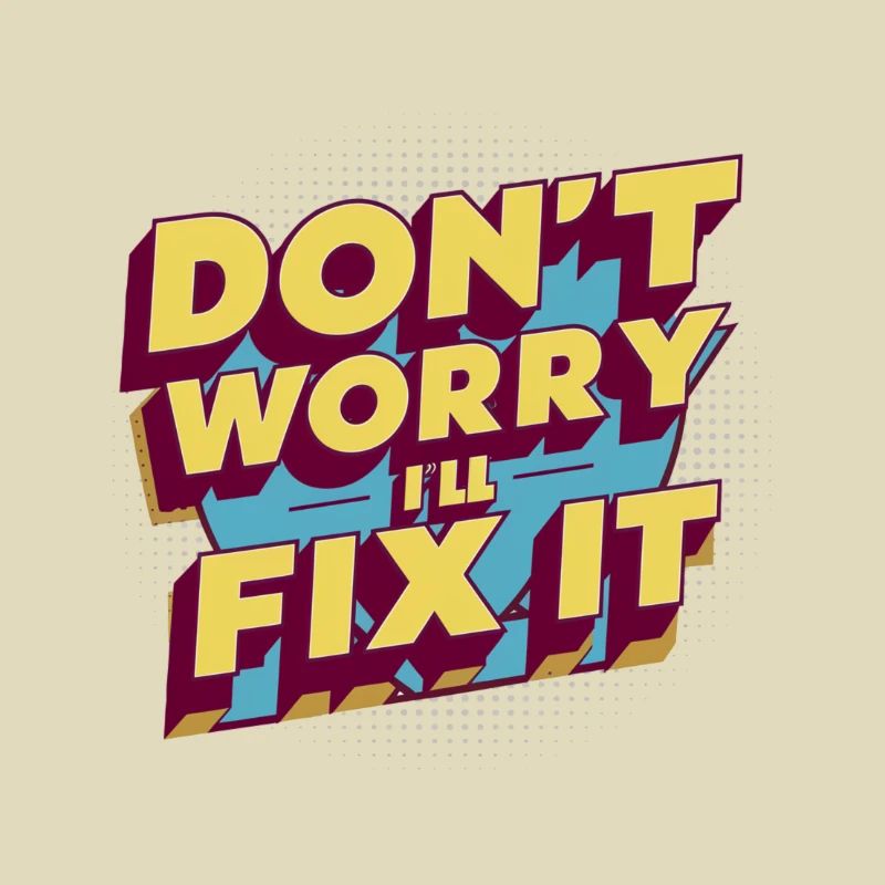 FIX IT