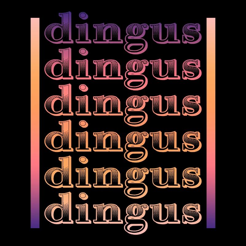 Dingus - Lustiges Wort