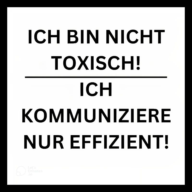 nicht toxisch!
