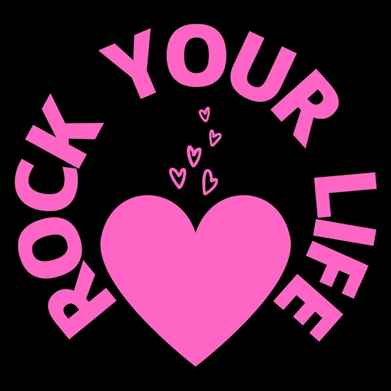 ROCK YOUR LIFE